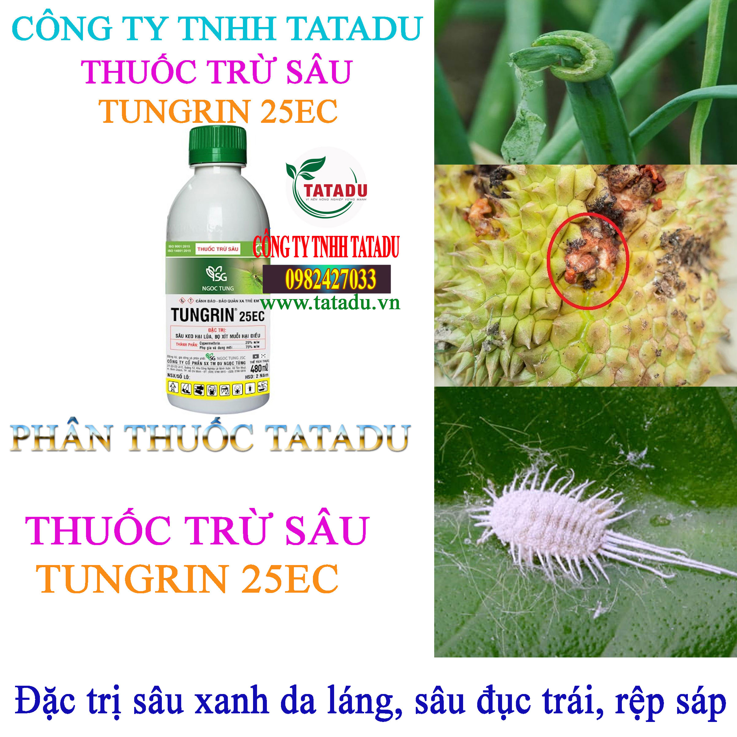 TUNGRIN 25EC tru sau xanh da lang TUNGRIN 25EC tru sau xanh da lang
