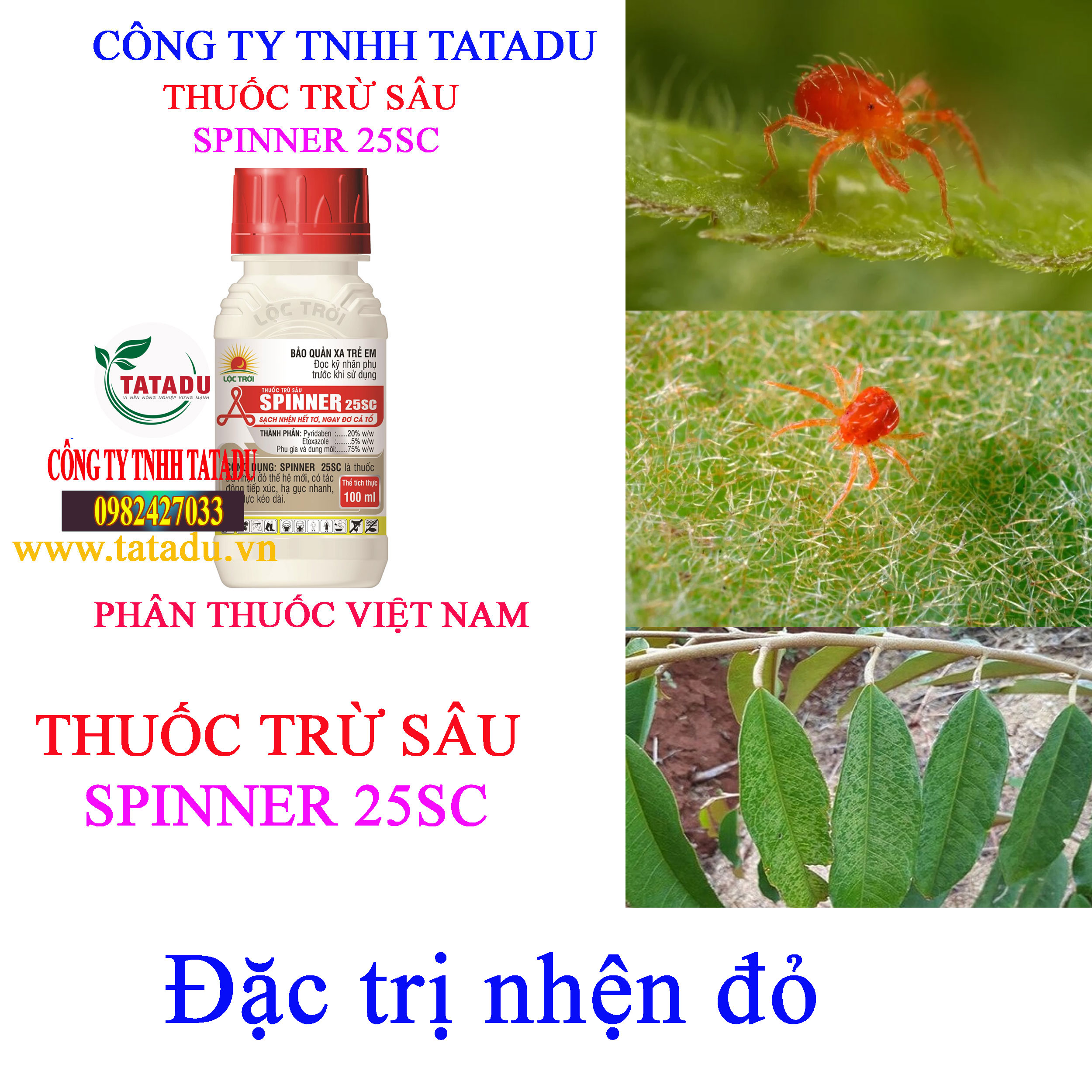SPINNER 25SC nhen do SPINNER 25SC nhen do