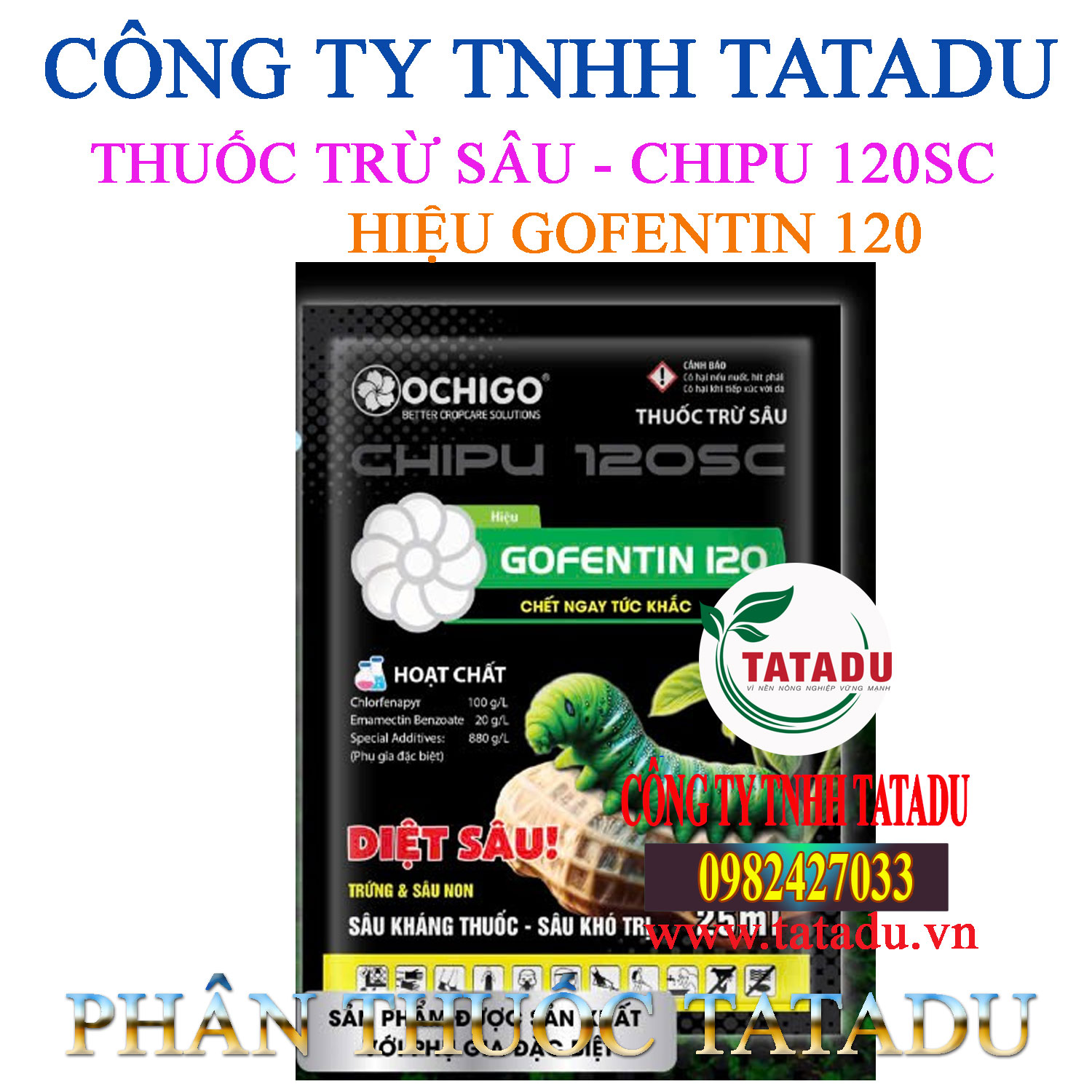 CHIPU 120SC HIEU GOFENTIN 120 CHIPU 120SC HIEU GOFENTIN 120