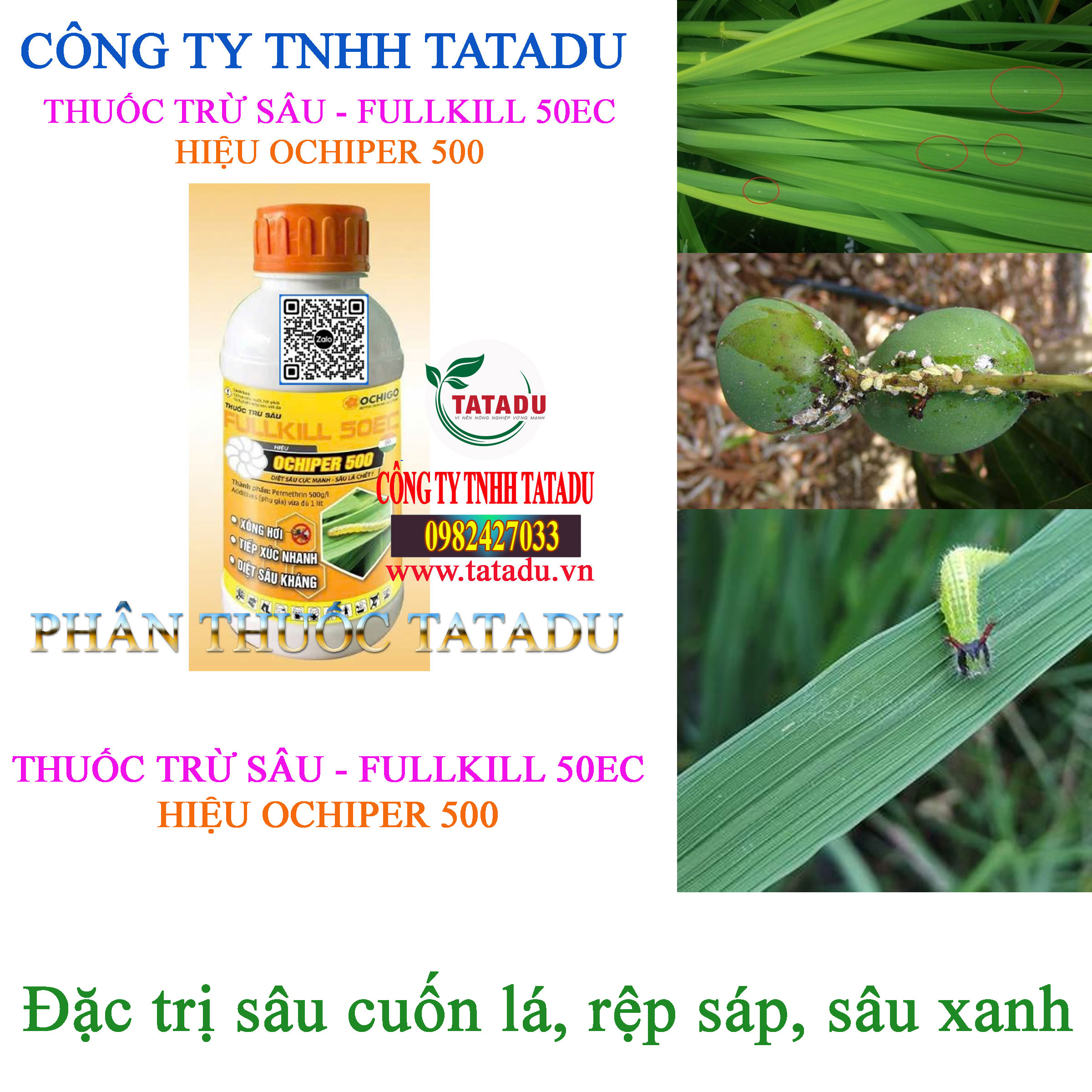 FULLKILL 50EC HIEU OCHIPER 500 DAC TRI SAU CUON LA REP SAP SAU XANH FULLKILL 50EC HIEU OCHIPER 500 DAC TRI SAU CUON LA REP SAP SAU XANH