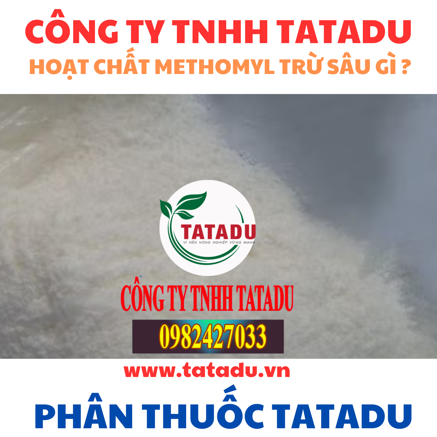 HOAT CHAT METHOMYL TRU SAU GI