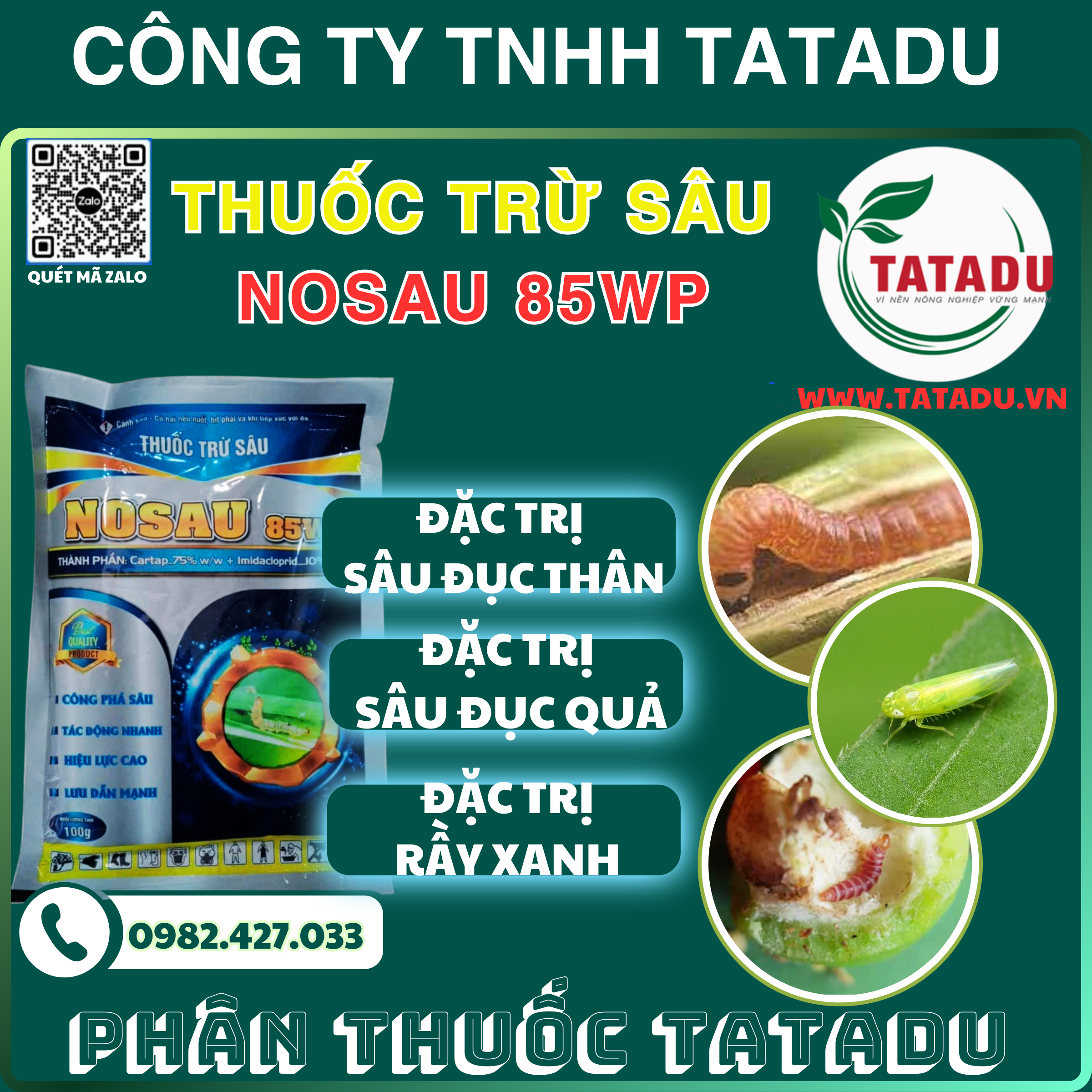NOSAU 85WP DAC TRI SAU DUC THAN SAU DUC QUA RAY XANH NOSAU 85WP DAC TRI SAU DUC THAN SAU DUC QUA RAY XANH