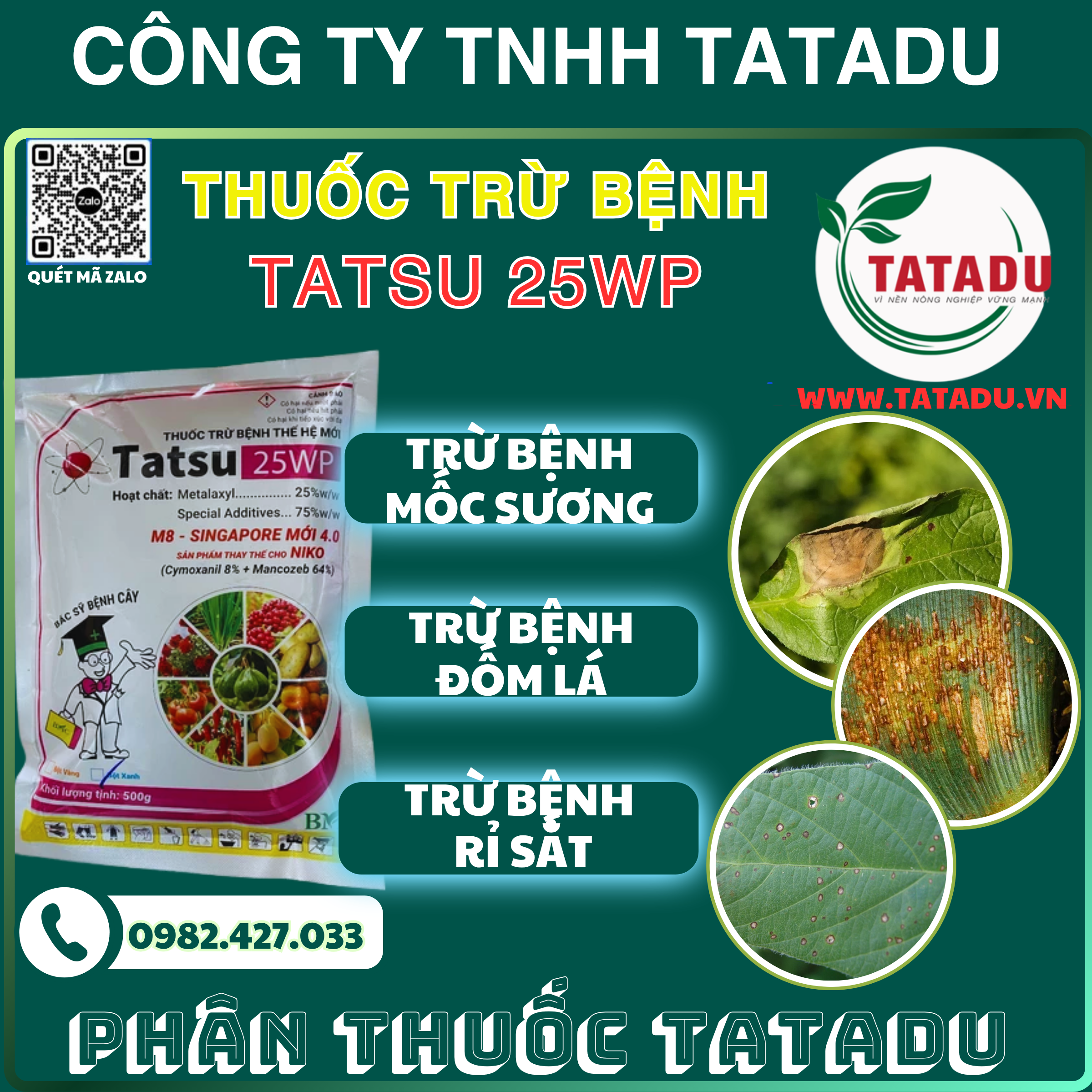 TATSU 25WP BMC TRU BENH MOC SUONG DOM LA RI SAT TATSU 25WP BMC TRU BENH MOC SUONG DOM LA RI SAT